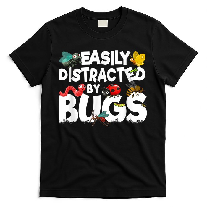 Easily Distracted By Bugs Insect Science Bug T-Shirt
