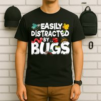Easily Distracted By Bugs Insect Science Bug T-Shirt