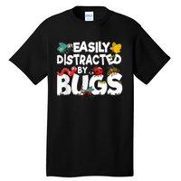 Easily Distracted By Bugs Insect Science Bug Tall T-Shirt