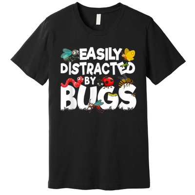 Easily Distracted By Bugs Insect Science Bug Premium T-Shirt