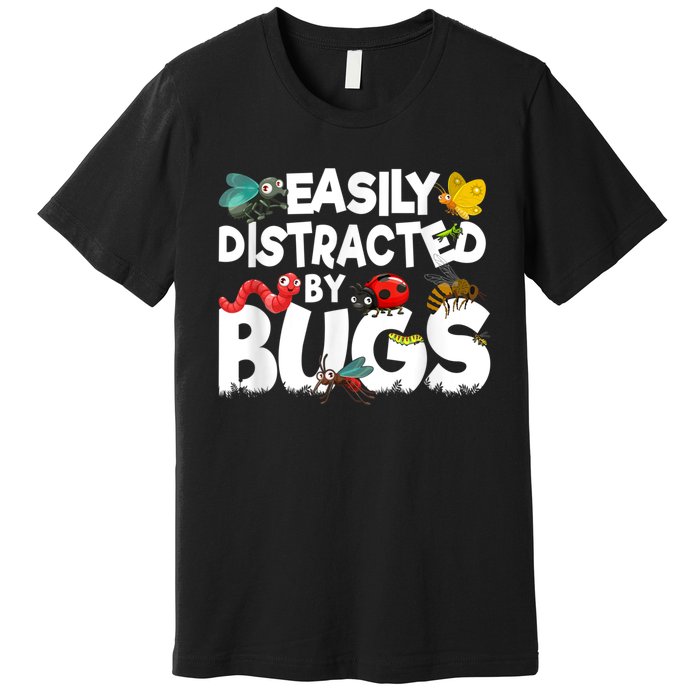 Easily Distracted By Bugs Insect Science Bug Premium T-Shirt