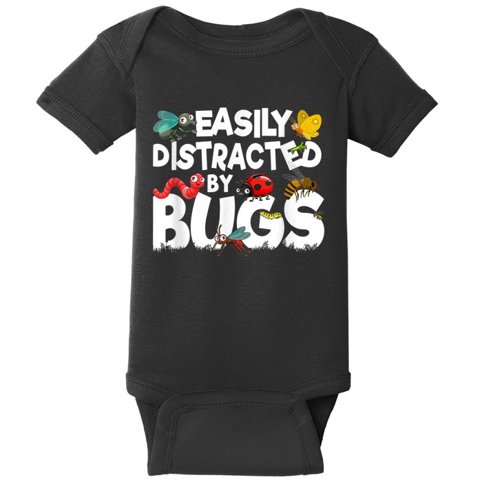 Easily Distracted By Bugs Insect Science Bug Baby Bodysuit