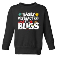 Easily Distracted By Bugs Insect Science Bug Toddler Sweatshirt