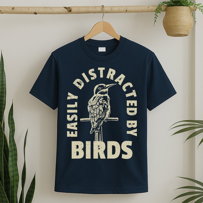 Easily Distracted By Birds T-Shirt