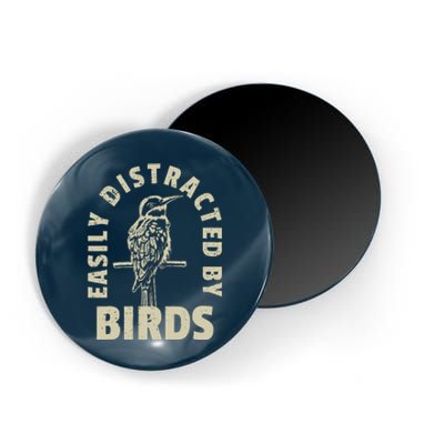 Easily Distracted By Birds Magnet