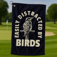 Easily Distracted By Birds Golf Towel