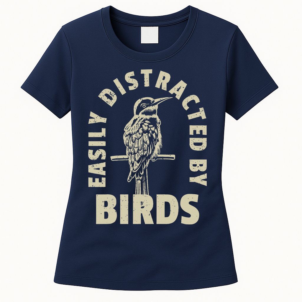 Easily Distracted By Birds Womens T-Shirt