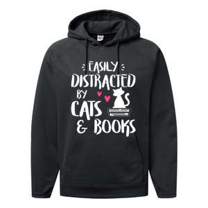 Easily Distracted by Cats and Books Cat & Book Lover Performance Fleece Hoodie