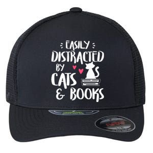 Easily Distracted by Cats and Books Cat & Book Lover Flexfit Unipanel Trucker Cap