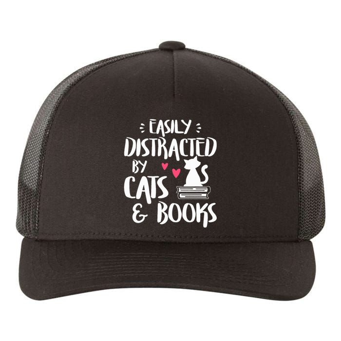 Easily Distracted by Cats and Books Cat & Book Lover Yupoong Adult 5-Panel Trucker Hat