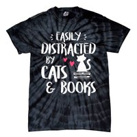 Easily Distracted by Cats and Books Cat & Book Lover Tie-Dye T-Shirt