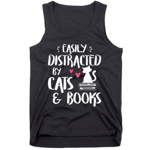 Easily Distracted by Cats and Books Cat & Book Lover Tank Top