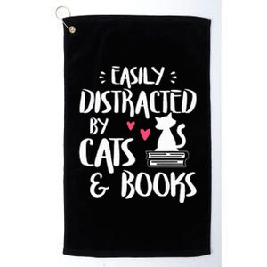 Easily Distracted by Cats and Books Cat & Book Lover Platinum Collection Golf Towel