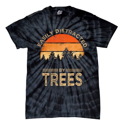 Easily Distracted By Trees Vintage Funny Tree Tie-Dye T-Shirt