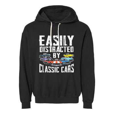 Easily Distracted By Classic Cars Garment-Dyed Fleece Hoodie