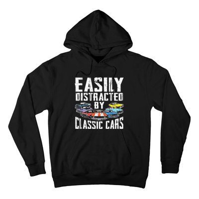 Easily Distracted By Classic Cars Hoodie