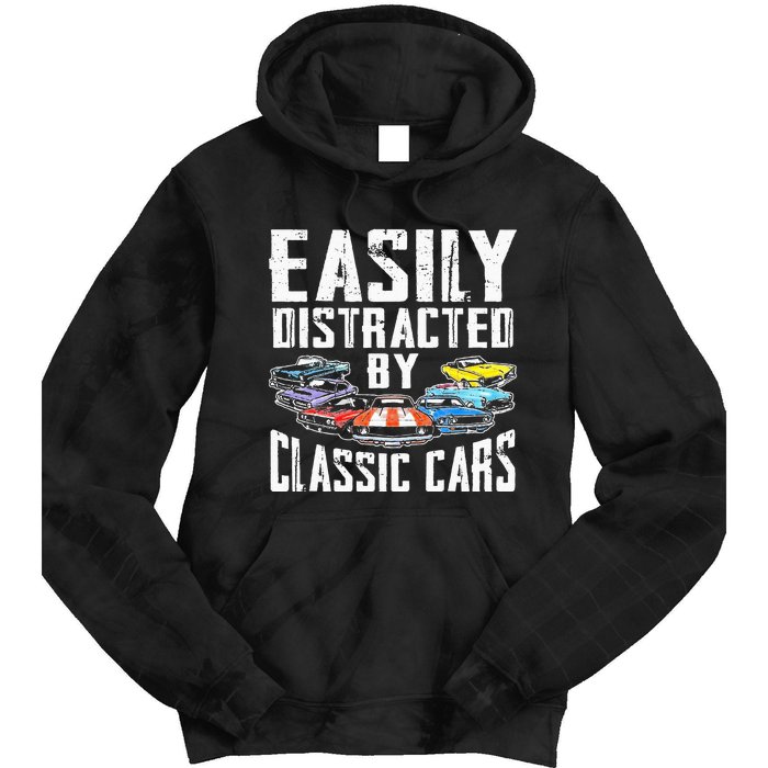 Easily Distracted By Classic Cars Tie Dye Hoodie