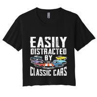 Easily Distracted By Classic Cars Women's Crop Top Tee