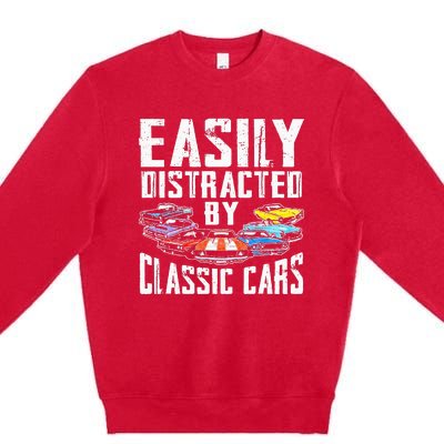 Easily Distracted By Classic Cars Premium Crewneck Sweatshirt