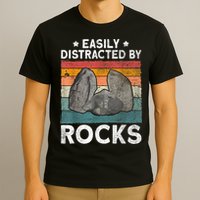 Easily Distracted By Rocks Collector Mineral Retro Geologist T-Shirt