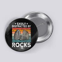 Easily Distracted By Rocks Collector Mineral Retro Geologist Button