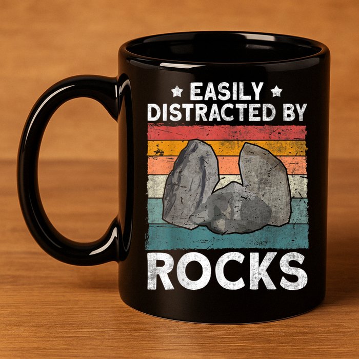 Easily Distracted By Rocks Collector Mineral Retro Geologist 11oz C Handle Ceramic Mug