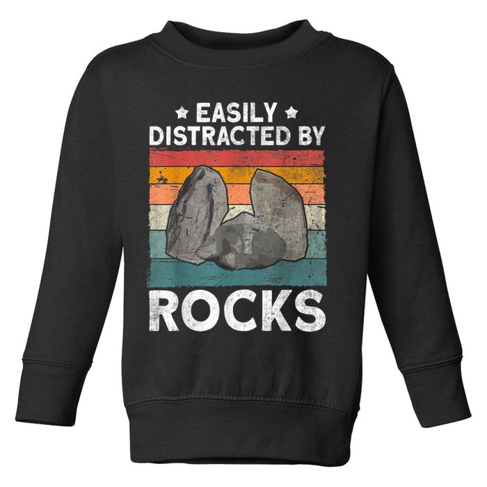 Easily Distracted By Rocks Collector Mineral Retro Geologist Toddler Sweatshirt