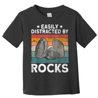 Easily Distracted By Rocks Collector Mineral Retro Geologist Toddler T-Shirt