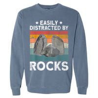 Easily Distracted By Rocks Collector Mineral Retro Geologist Garment-Dyed Sweatshirt