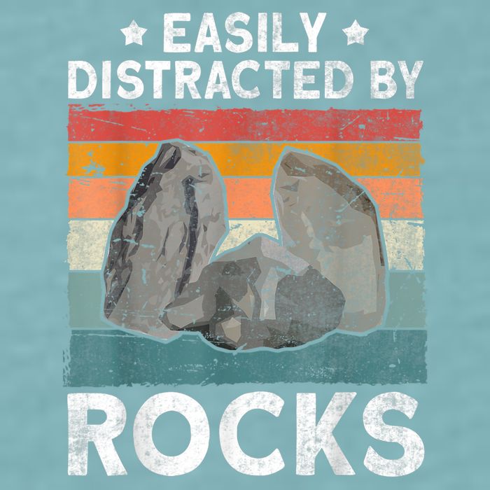 Easily Distracted By Rocks Collector Mineral Retro Geologist Sueded Cloud Jersey T-Shirt