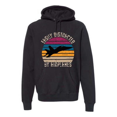 Easily Distracted By Airplanes Pilot Aviation Plane Lover Premium Hoodie