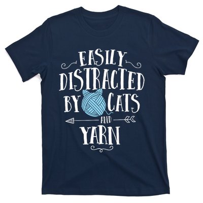 Easily Distracted By Cats And Yarn Knitting Yarn Crochet T-Shirt