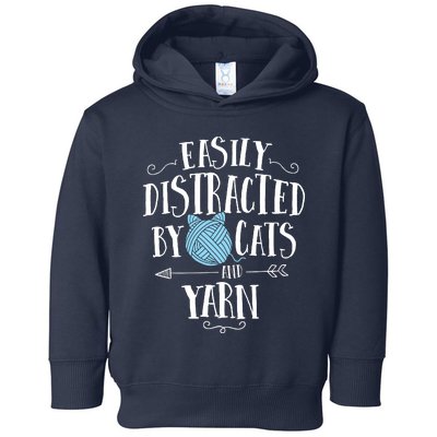 Easily Distracted By Cats And Yarn Knitting Yarn Crochet Toddler Hoodie