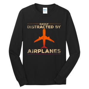 Easily Distracted By Airplanes Airplane Lover Aviation Tall Long Sleeve T-Shirt