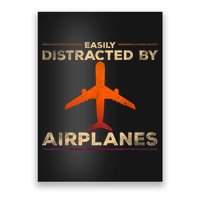 Easily Distracted By Airplanes Airplane Lover Aviation Poster