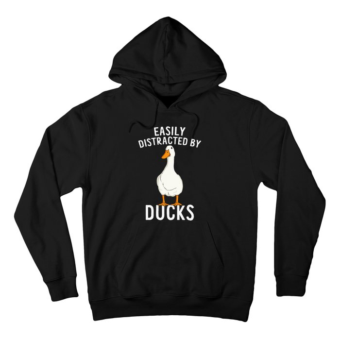 Easily Distracted By Ducks Funny Duck Lover Hoodie