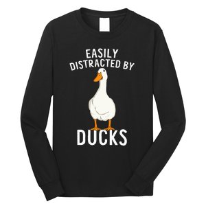 Easily Distracted By Ducks Funny Duck Lover Long Sleeve Shirt