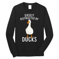 Easily Distracted By Ducks Funny Duck Lover Long Sleeve Shirt