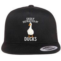 Easily Distracted By Ducks Funny Duck Lover Flatbill Hat