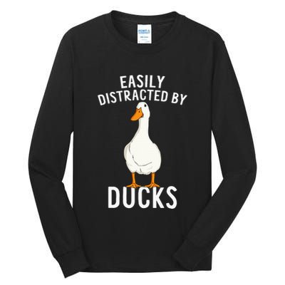 Easily Distracted By Ducks Funny Duck Lover Tall Long Sleeve T-Shirt