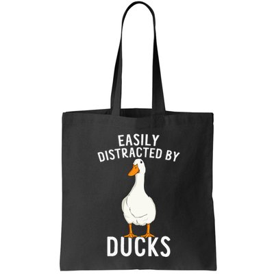 Easily Distracted By Ducks Funny Duck Lover Bag