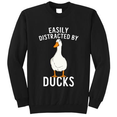 Easily Distracted By Ducks Funny Duck Lover Tall Sweatshirt