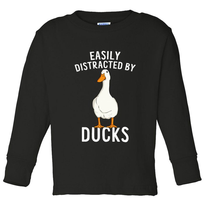 Easily Distracted By Ducks Funny Duck Lover Toddler Long Sleeve Shirt