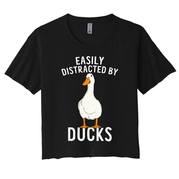 Easily Distracted By Ducks Funny Duck Lover Women's Crop Top Tee