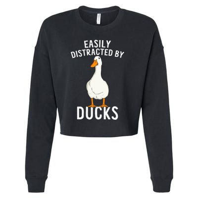Easily Distracted By Ducks Funny Duck Lover Cropped Pullover Crew