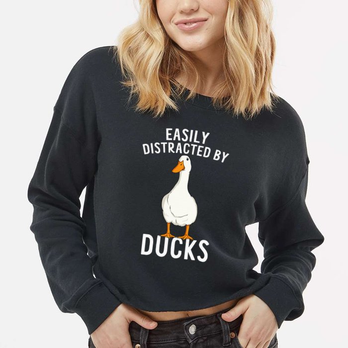 Easily Distracted By Ducks Funny Duck Lover Cropped Pullover Crew