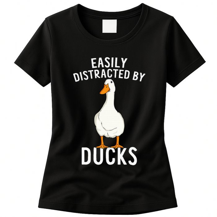 Easily Distracted By Ducks Funny Duck Lover Womens T-Shirt