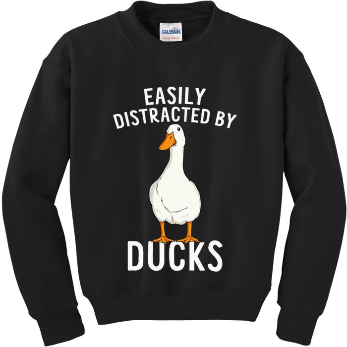 Easily Distracted By Ducks Funny Duck Lover Kids Sweatshirt