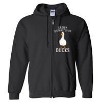 Easily Distracted By Ducks Funny Duck Lover Full Zip Hoodie