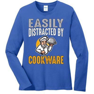 Easily Distracted By Cookware Funny Chef And Cook Gift Ladies Long Sleeve Shirt